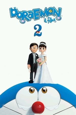 Doraemon - Il film 2 - Stand by Me Doraemon 2 (2020)
