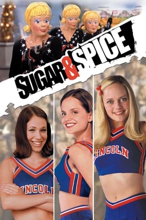 Bad Girls - Sugar & Spice (2001)