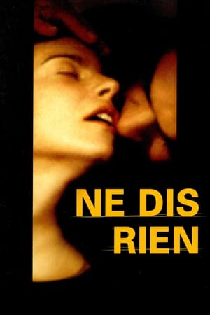 Ne dis rien - Take My Eyes (2003)