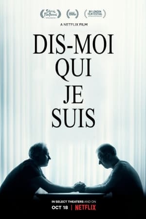 Dis-moi qui je suis - Tell Me Who I Am (2019)