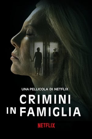 Crimini in famiglia - The Crimes That Bind (2020)