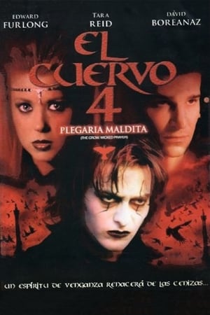 El Cuervo 4: Oración malvada - The Crow: Wicked Prayer (2005)