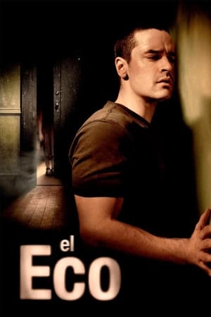 El Eco - The Echo (2008)