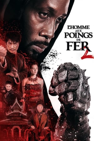 L'Homme aux poings de fer 2 - The Man with the Iron Fists 2 (2015)