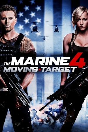 Pușcașul marin 4: Ținta în mișcare - The Marine 4: Moving Target (2015)