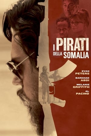 I pirati della Somalia - The Pirates of Somalia (2017)