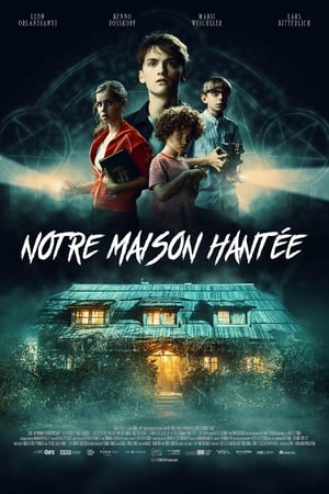Notre maison hantée - The Scary House (2020)