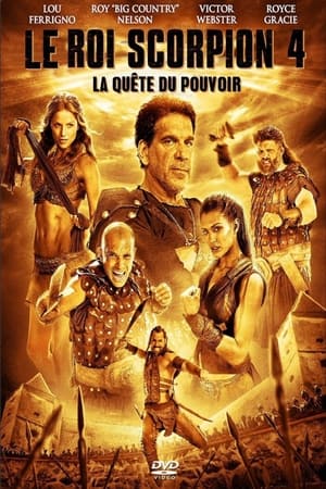 Le Roi Scorpion 4 : La Quête du pouvoir - The Scorpion King 4: Quest for Power (2015)