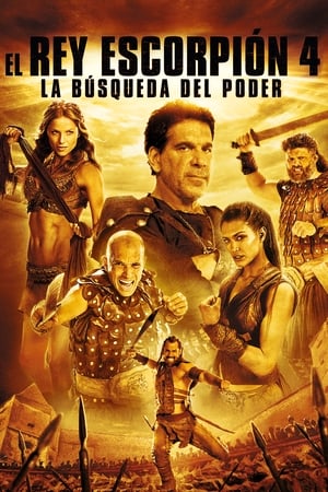 El Rey Escorpión 4: La Llave del poder - The Scorpion King 4: Quest for Power (2015)