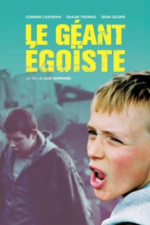 Le Géant égoïste - The Selfish Giant (2013)