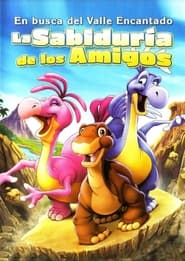 En busca del valle encantado 13: La sabiduría de los amigos - The Land Before Time XIII: The Wisdom of Friends (2007)