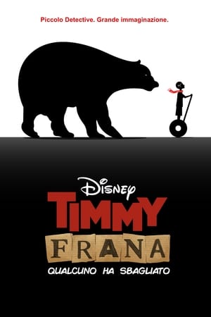 Timmy Frana - Qualcuno ha sbagliato - Timmy Failure: Mistakes Were Made (2020)