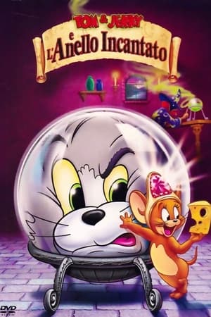 Tom & Jerry e l'anello incantato - Tom and Jerry: The Magic Ring (2002)