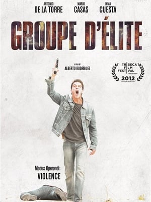 Groupe d'élite - Unit 7 (2012)