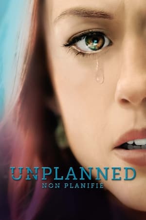 Unplanned : Non planifié - Unplanned (2019)