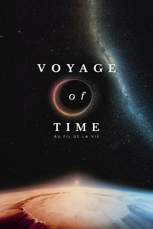 Voyage of Time : Au fil de la vie - Voyage of Time: Life's Journey (2017)