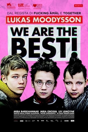 We Are the Best! (2013)