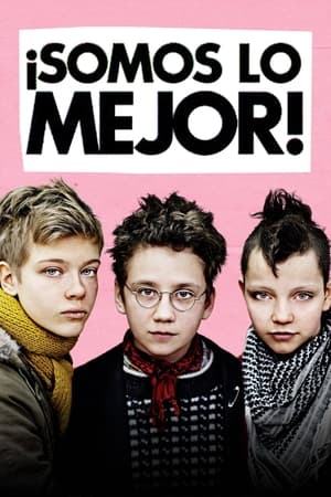 ¡Somos lo mejor! - We Are the Best! (2013)