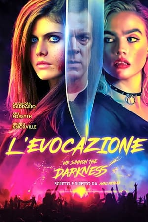 L'evocazione - We Summon the Darkness - We Summon the Darkness (2020)