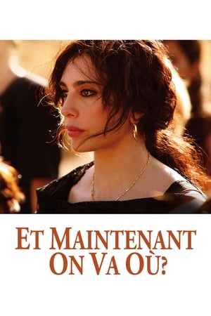 Et maintenant on va où ? - Where Do We Go Now? (2011)