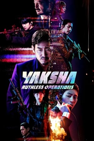 Yaksha: Fără scrupule - Yaksha: Ruthless Operations (2022)