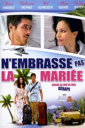 N'embrasse pas la mariée - You May Not Kiss the Bride (2011)