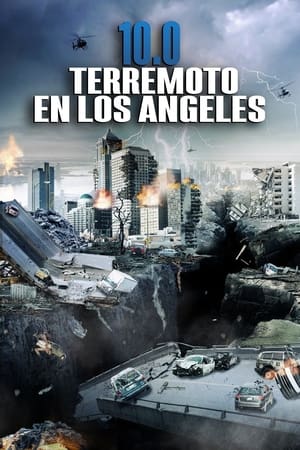 10.0 Terremoto en Los Angeles - 10.0 Earthquake (2014)