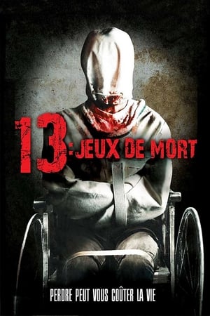 13 Jeux de mort - 13: Game of Death (2006)