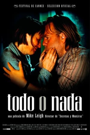 Todo o nada - All or Nothing (2002)