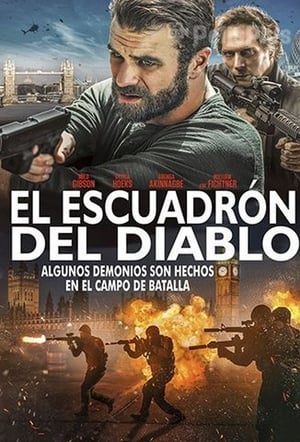 El escuadrón del diablo - All the Devil's Men (2018)