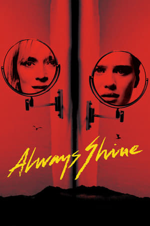 Siempre amigas - Always Shine (2016)