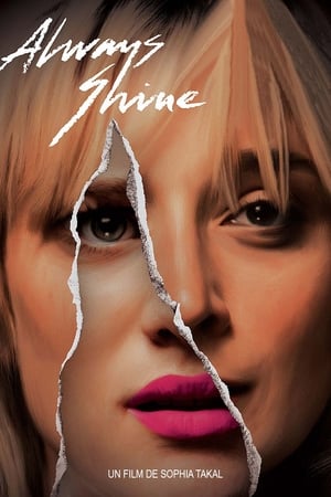 Always Shine (2016)