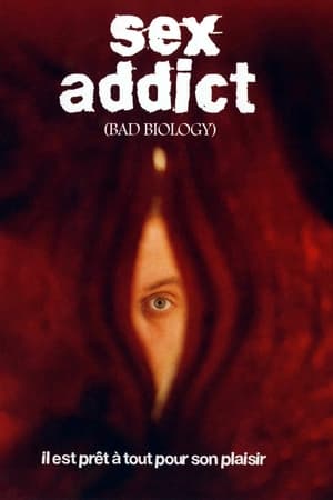 Sex Addict - Bad Biology (2008)
