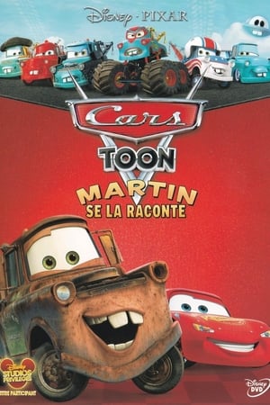 Cars Toon : Martin se la raconte - Cars Toon Mater's Tall Tales (2008)
