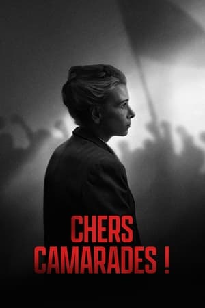 Chers camarades ! - Dear Comrades! (2020)