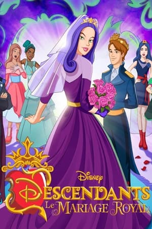 Descendants : Le Mariage Royal - Descendants: The Royal Wedding (2021)