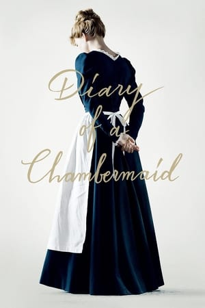 Jurnalul unei cameriste - Diary of a Chambermaid (2015)