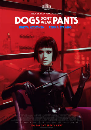 Les chiens ne portent pas de pantalon - Dogs Don't Wear Pants (2019)