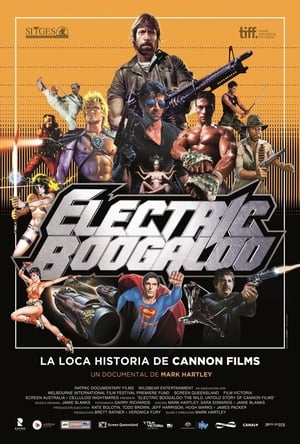 Electric Boogaloo, la loca historia de Cannon Films - Electric Boogaloo: The Wild, Untold Story of Cannon Films (2014)
