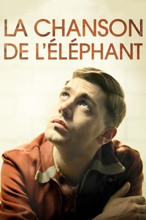 La Chanson de l'éléphant - Elephant Song (2014)