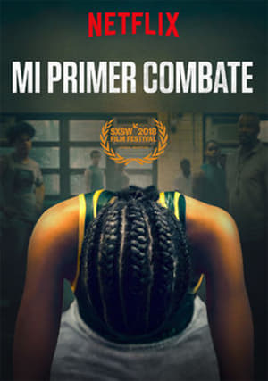 Mi Primer Combate - First Match (2018)