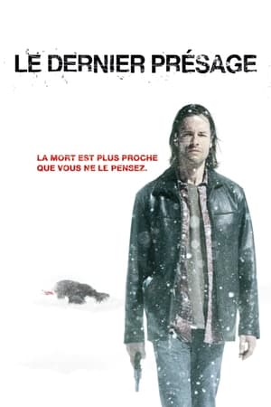 Le Dernier Présage - First Snow (2006)
