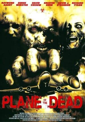 Plane of the Dead - Flight of the Living Dead (2007)