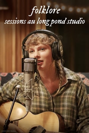 Folklore : Sessions au Long Pond Studio - Folklore: The Long Pond Studio Sessions (2020)