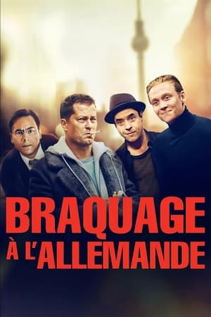 Braquage à l'Allemande - Four Against the Bank (2016)