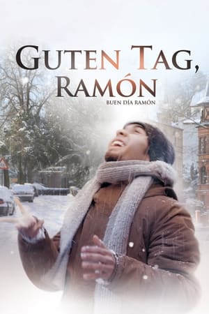 Guten Tag, Ramón - Good Day, Ramon (2013)