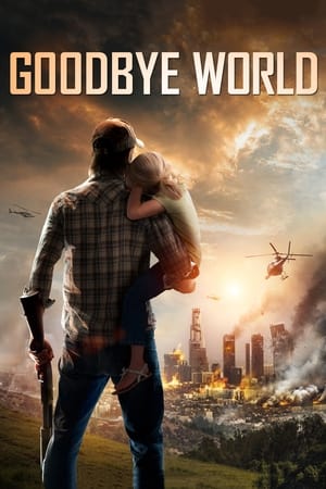 Au revoir monde - Goodbye World (2013)