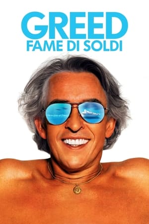 Greed - Fame di soldi - Greed (2019)