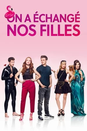 On a échangé nos filles - High Society (2017)