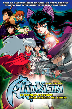 InuYasha: El castillo de los sueños en el espejo - Inuyasha the Movie 2: The Castle Beyond the Looking Glass (2002)